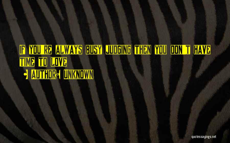 U R So Busy Quotes By Unknown