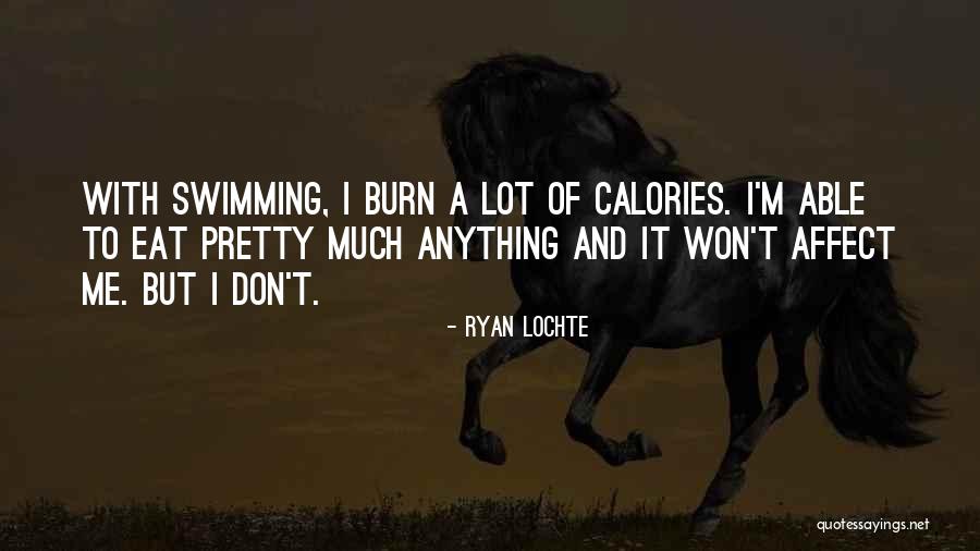 U R So Pretty Quotes By Ryan Lochte