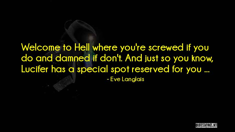 U R So Special For Me Quotes By Eve Langlais