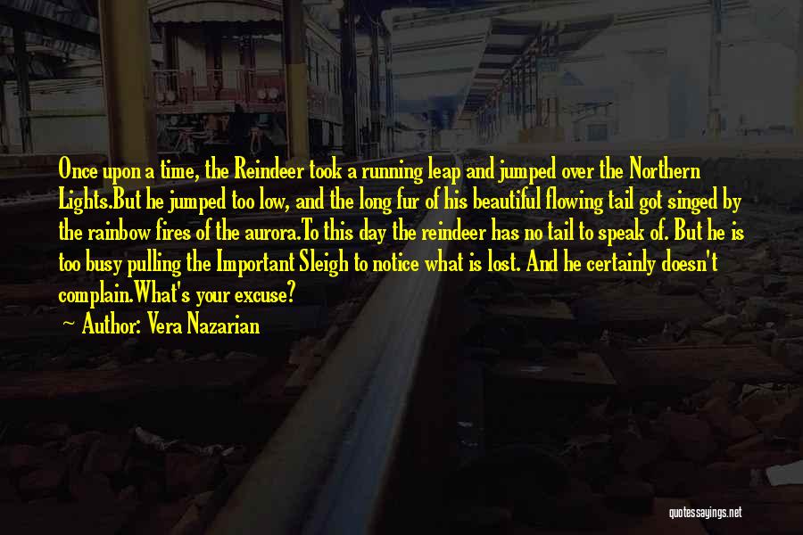 U R Too Busy Quotes By Vera Nazarian