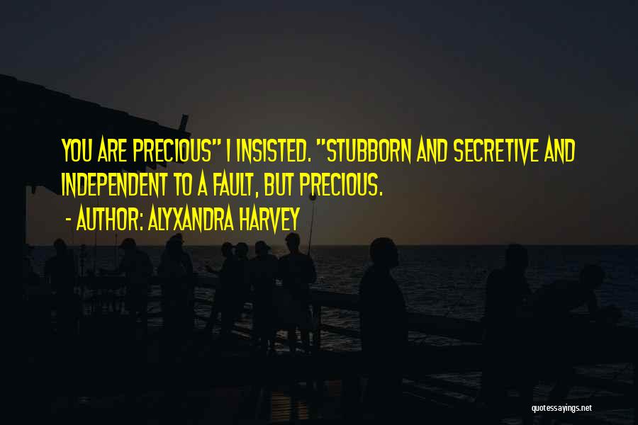 U R Very Precious For Me Quotes By Alyxandra Harvey