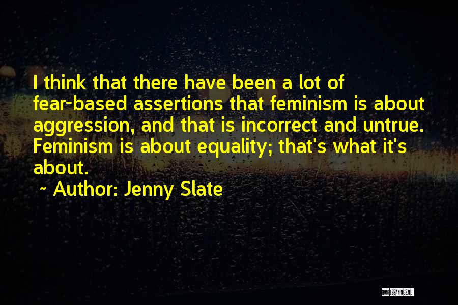 U S Aggression Quotes By Jenny Slate