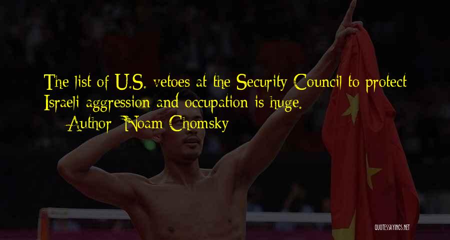 U S Aggression Quotes By Noam Chomsky