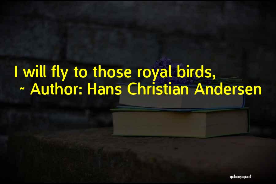 U.s. Andersen Quotes By Hans Christian Andersen