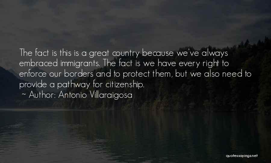 U.s. Citizenship Quotes By Antonio Villaraigosa