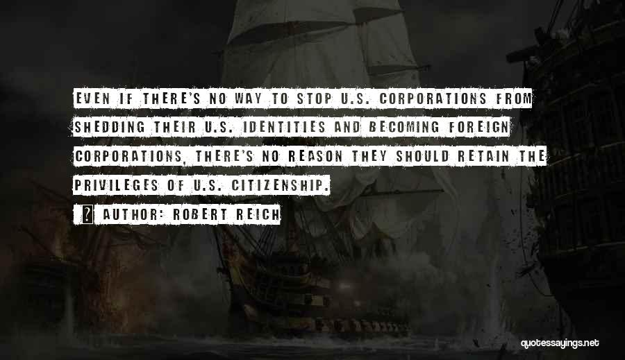 U.s. Citizenship Quotes By Robert Reich