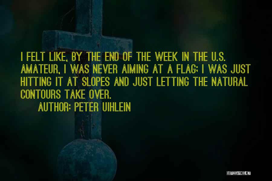 U.s. Flag Quotes By Peter Uihlein