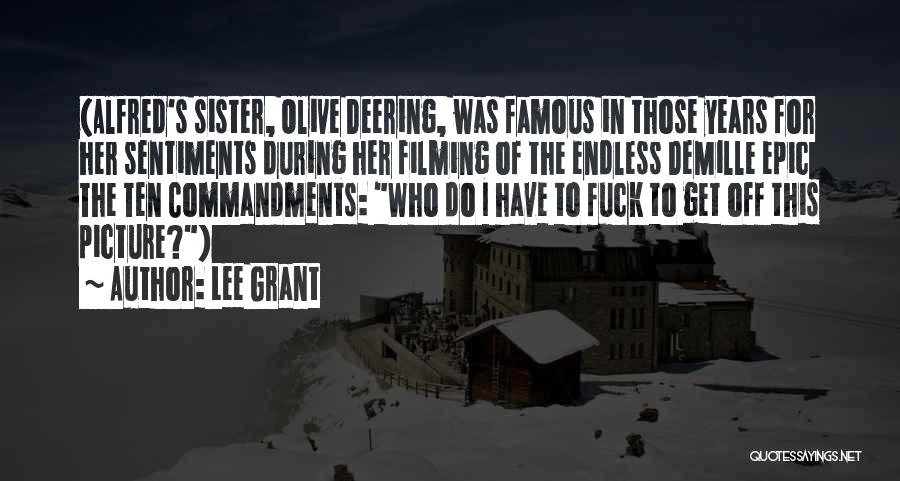 U.s. Grant Famous Quotes By Lee Grant