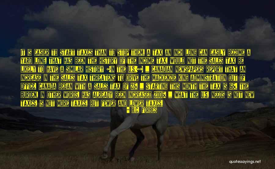 U S History Quotes By B.C. Forbes
