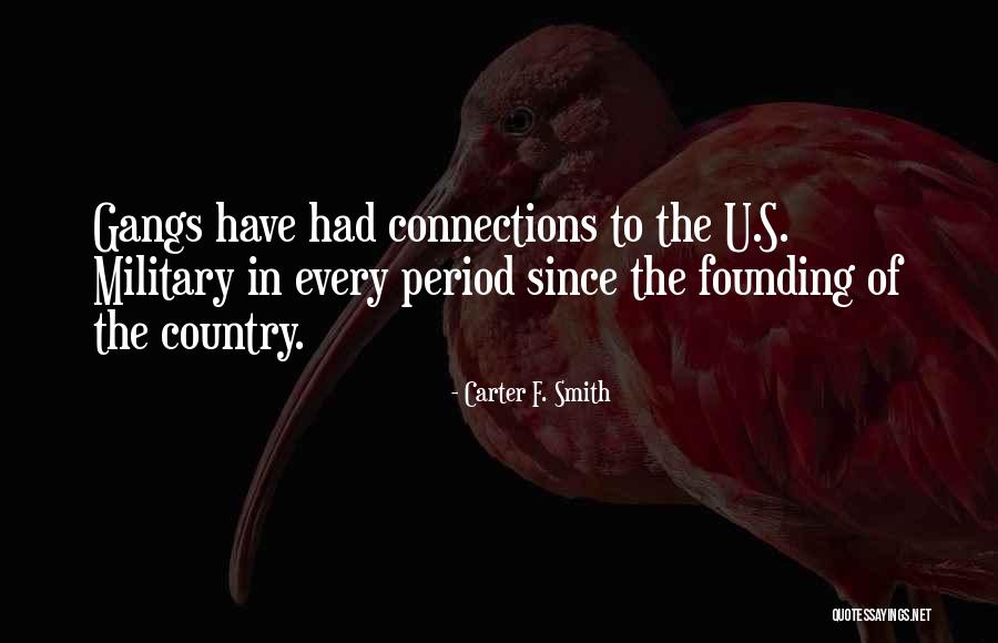 U S History Quotes By Carter F. Smith