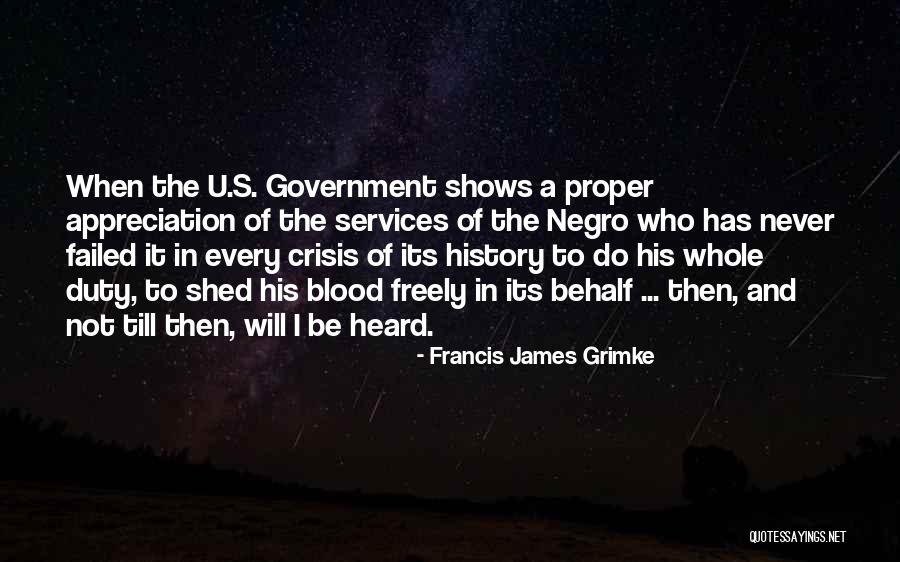 U S History Quotes By Francis James Grimke