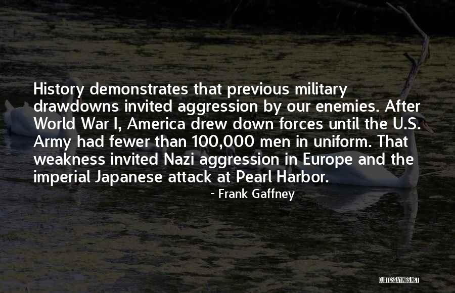 U S History Quotes By Frank Gaffney