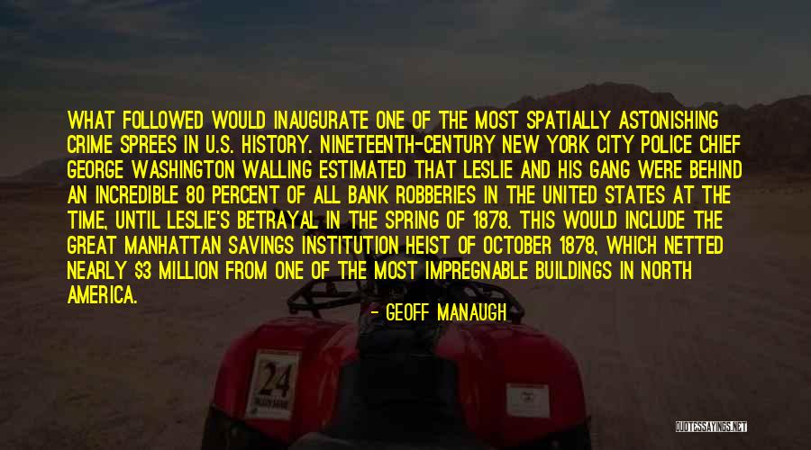 U S History Quotes By Geoff Manaugh