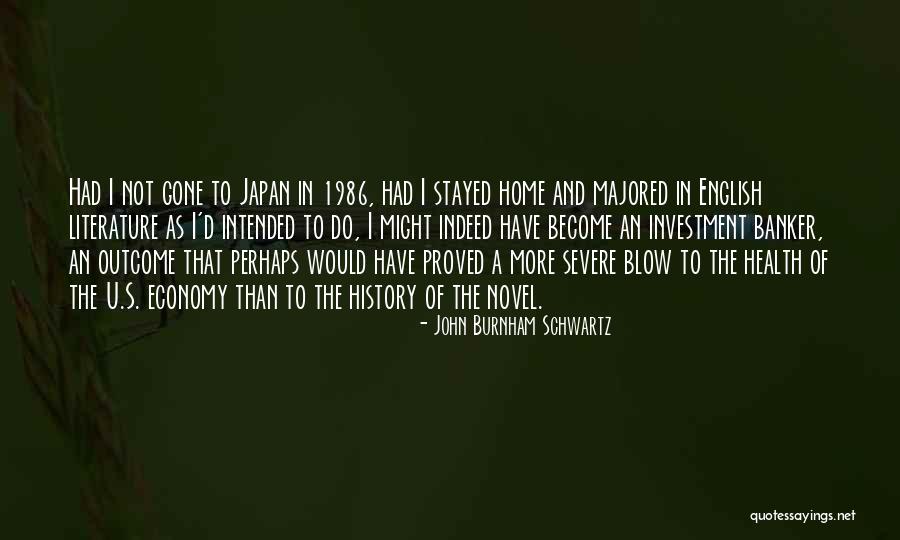 U S History Quotes By John Burnham Schwartz