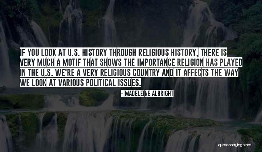 U S History Quotes By Madeleine Albright