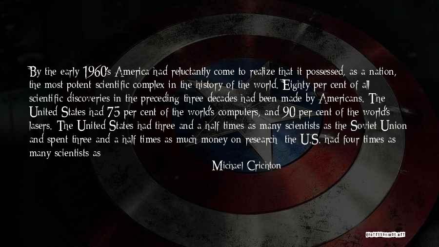U S History Quotes By Michael Crichton