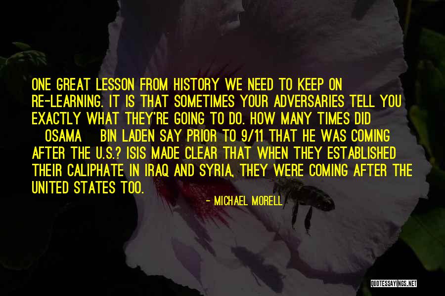 U S History Quotes By Michael Morell