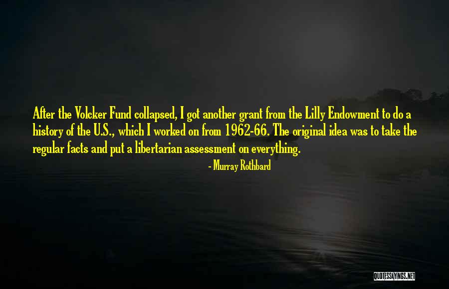 U S History Quotes By Murray Rothbard