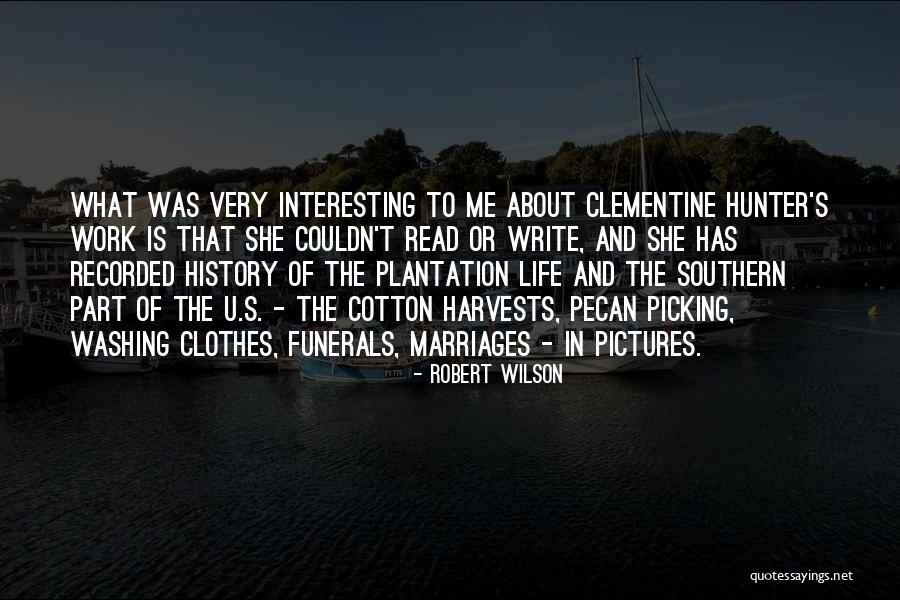 U S History Quotes By Robert Wilson