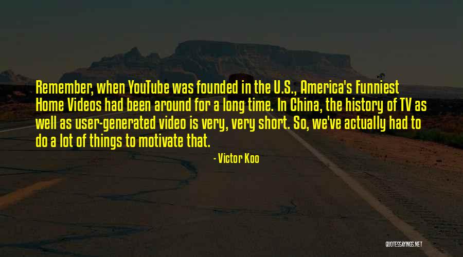 U S History Quotes By Victor Koo