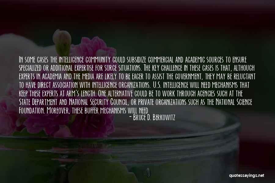 U S Intelligence Quotes By Bruce D. Berkowitz U S Intelligence Quotes By Bruce D. Berkowitz