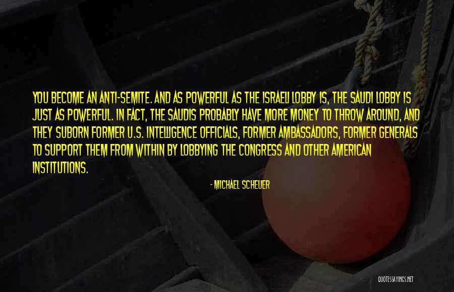 U S Intelligence Quotes By Michael Scheuer U S Intelligence Quotes By Michael Scheuer