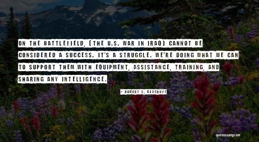 U S Intelligence Quotes By Robert S. Beecroft U S Intelligence Quotes By Robert S. Beecroft
