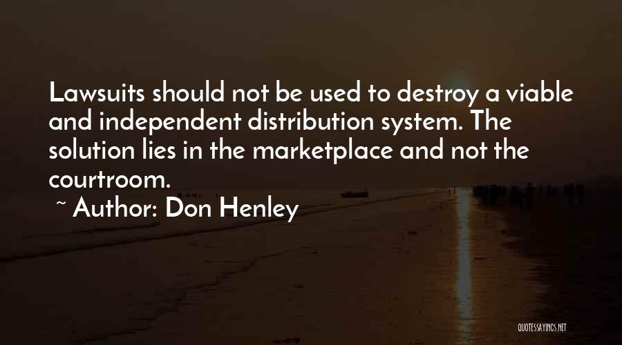 U.s. Legal System Quotes By Don Henley