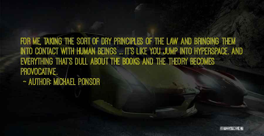 U.s. Legal System Quotes By Michael Ponsor
