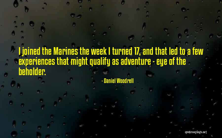 U.s. Marines Quotes By Daniel Woodrell