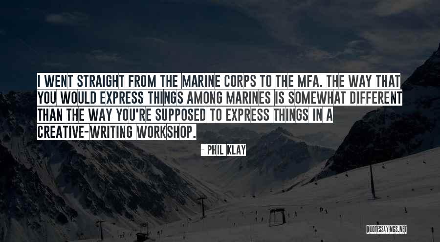 U.s. Marines Quotes By Phil Klay