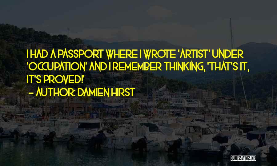 U.s. Passport Quotes By Damien Hirst