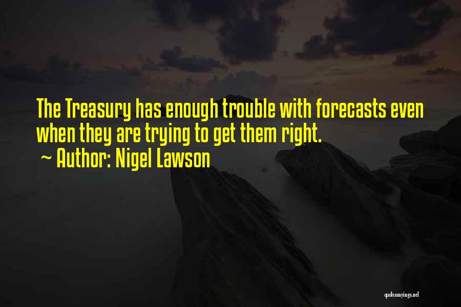 U.s. Treasury Quotes By Nigel Lawson