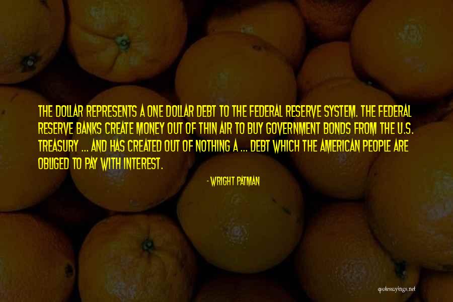 U.s. Treasury Quotes By Wright Patman U.s. Treasury Quotes By Wright Patman