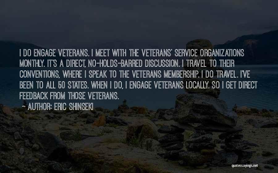 U.s. Veterans Quotes By Eric Shinseki