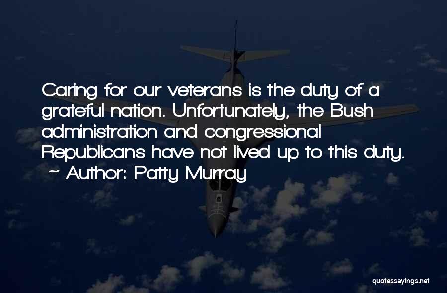 U.s. Veterans Quotes By Patty Murray