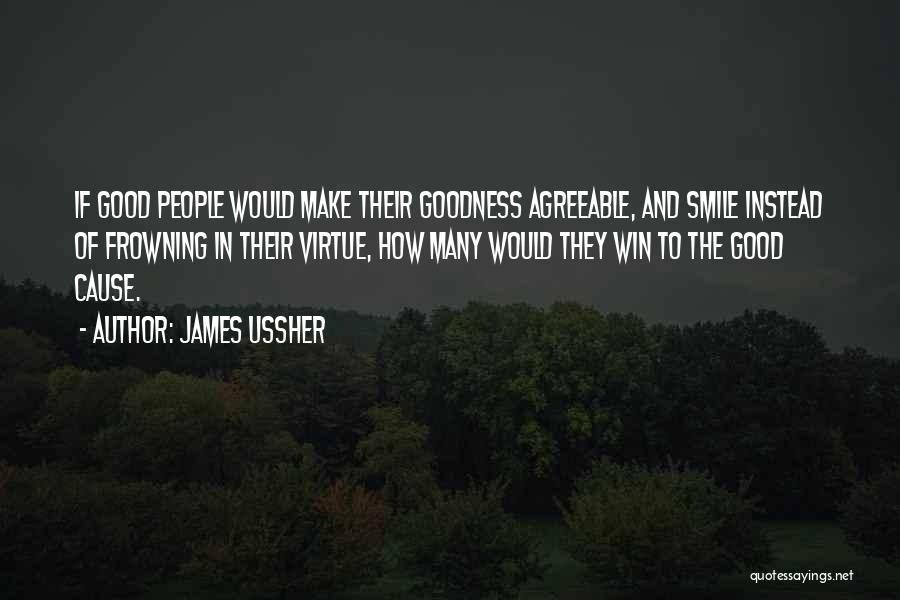 U Still Make Me Smile Quotes By James Ussher
