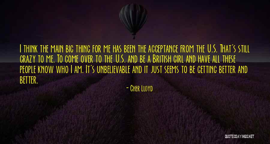 U Think U Know Me Quotes By Cher Lloyd U Think U Know Me Quotes By Cher Lloyd