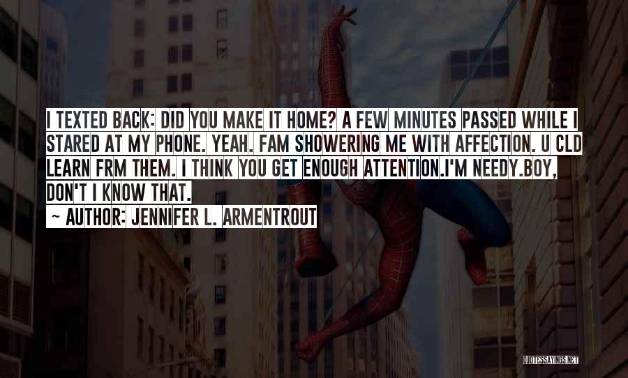 U Think You Know Me Quotes By Jennifer L. Armentrout