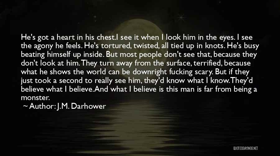 U Took My Heart Away Quotes By J.M. Darhower