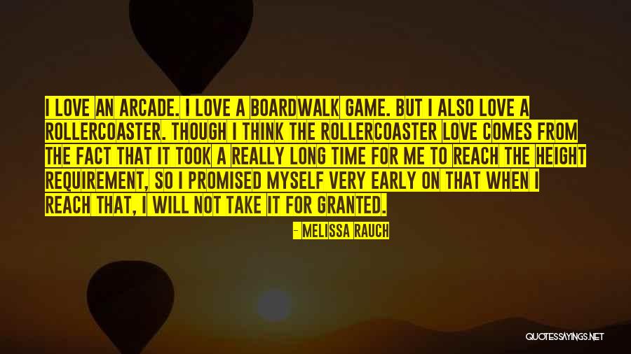 U Took My Love For Granted Quotes By Melissa Rauch U Took My Love For Granted Quotes By Melissa Rauch