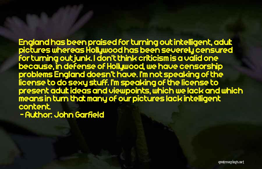 U Turn Me On Quotes By John Garfield
