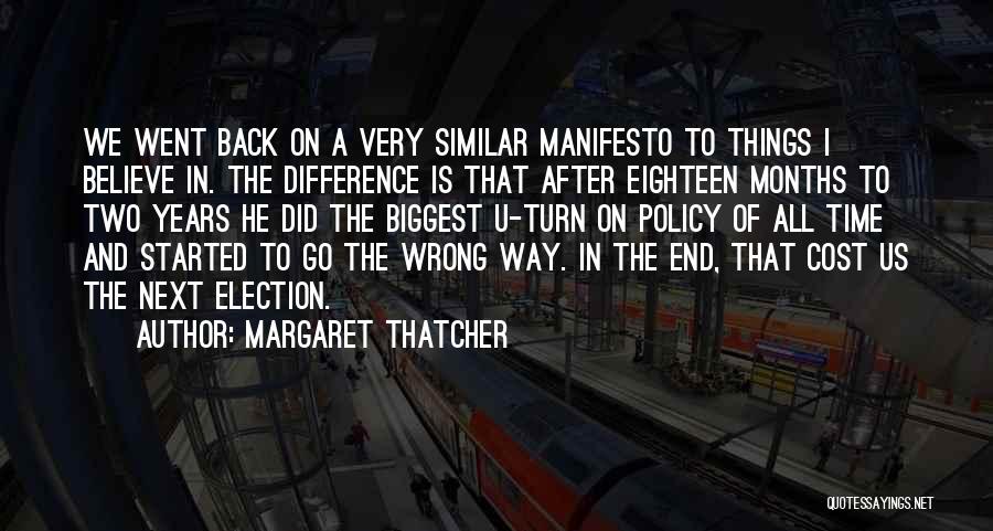 U Turn Quotes By Margaret Thatcher