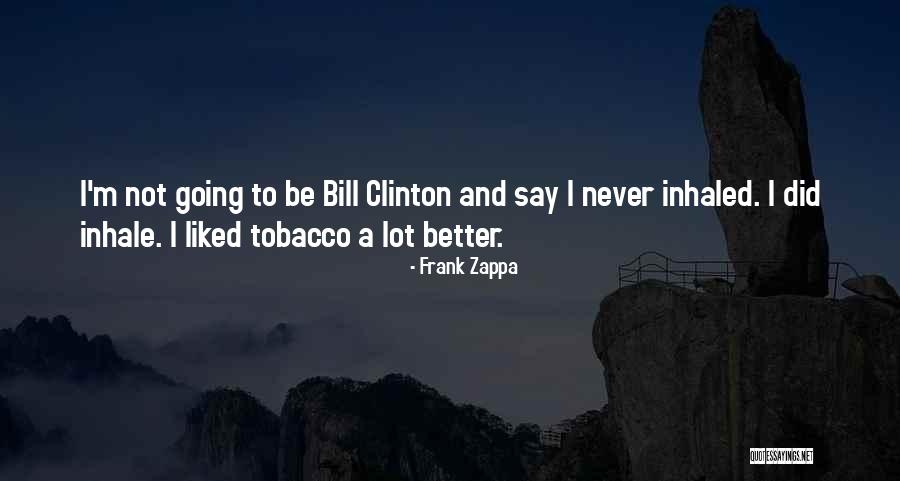 U Will Never Be Mine Quotes By Frank Zappa U Will Never Be Mine Quotes By Frank Zappa