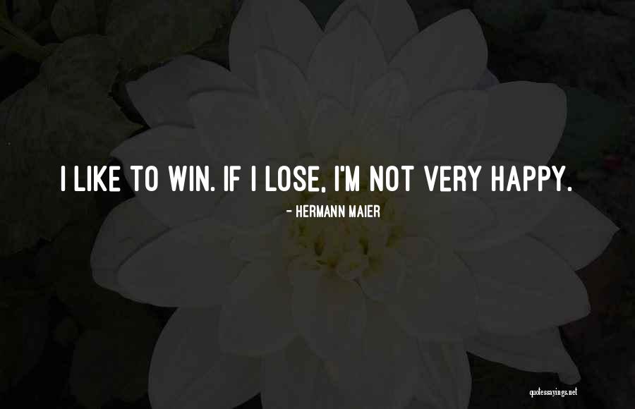 U Will Win Quotes By Hermann Maier