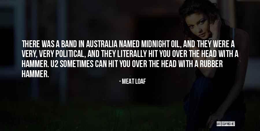 U2 Band Quotes By Meat Loaf U2 Band Quotes By Meat Loaf