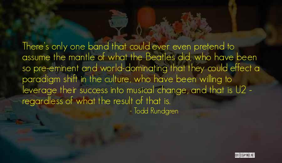 U2 Band Quotes By Todd Rundgren U2 Band Quotes By Todd Rundgren