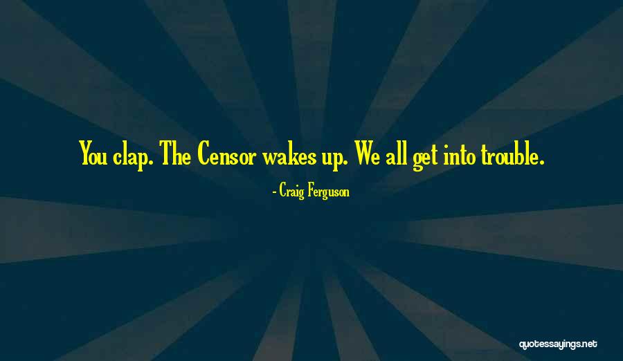 Uarakas Heros Quotes By Craig Ferguson Uarakas Heros Quotes By Craig Ferguson