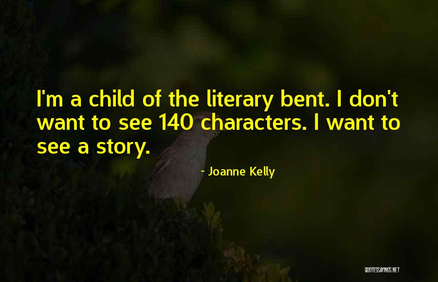 Uarakas Heros Quotes By Joanne Kelly Uarakas Heros Quotes By Joanne Kelly