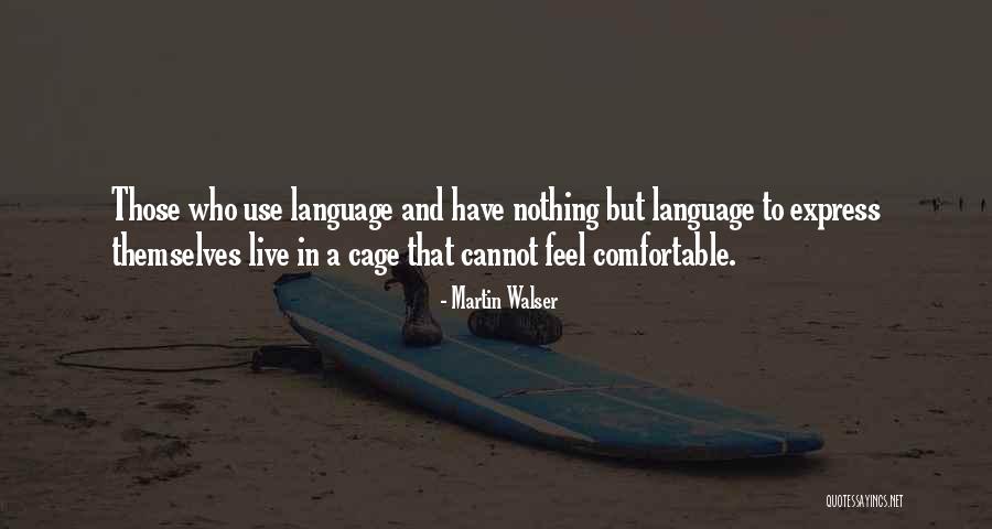 Uas Quotes By Martin Walser Uas Quotes By Martin Walser
